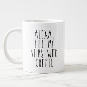 Grande Tasse Alexa Remplit mes veines de café Rae Dunn inspiré
