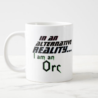 Grande Tasse Alternative Reality Me Orc