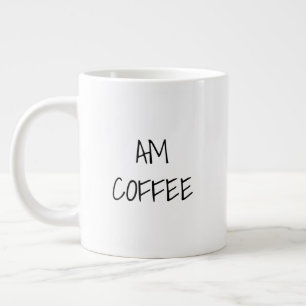 Grande Tasse AM Café, PM Vin noir blanc texte personnalisé déco