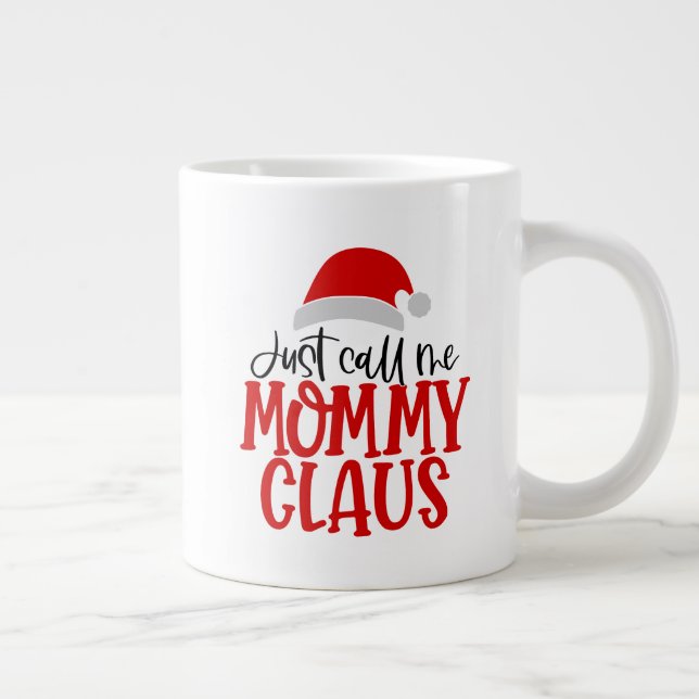 Grande Tasse Appelez-Moi Simplement Maman Claus-56876 (Droite)