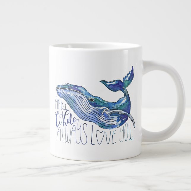 Grande Tasse Aquarelle Baleine - I Whale Toujours Vous Aimez (Droite)