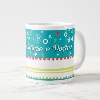 Grande Tasse Aqui tem Afeição e Doçura