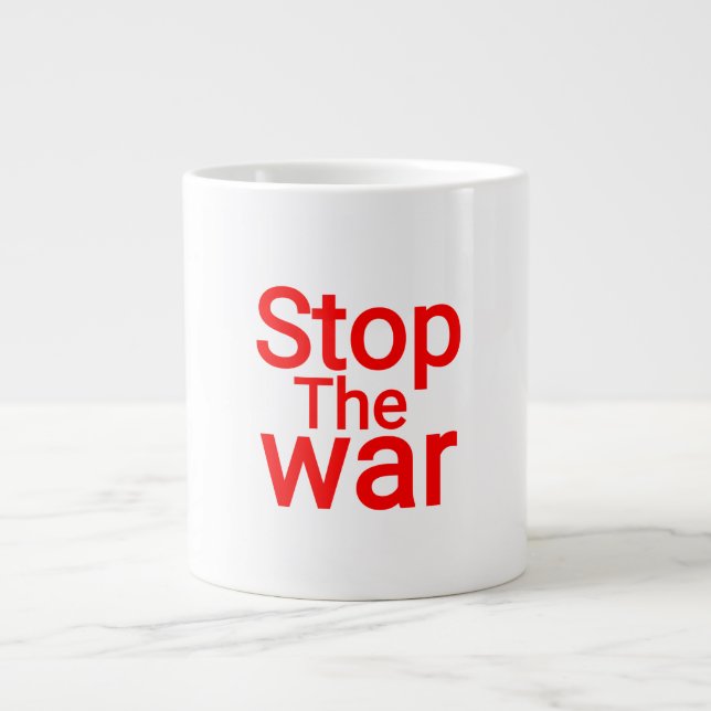 Grande Tasse ARRÊTE LA GUERRE. SIGNER LA PAIX.—Une paix inspira (Devant)