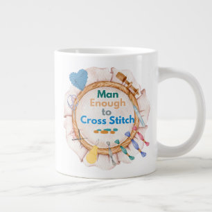 Grande Tasse Assez d'Homme pour le Point de Croix