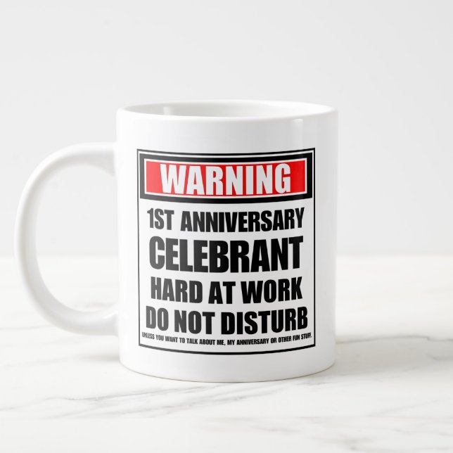Grande Tasse Avertissement 1er Anniversaire Célébrant dur au tr (Gauche)