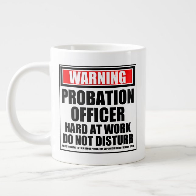 Grande Tasse Avertissement Agent De Probation Dur Au Travail (Gauche)