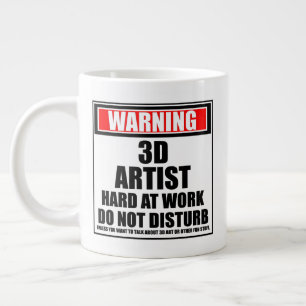 Grande Tasse Avertissement Artiste 3D Dur Au Travail Ne Dérange