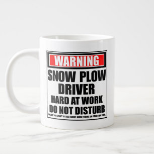 Grande Tasse Avertissement Chauffeur De Neige Dur Au Travail
