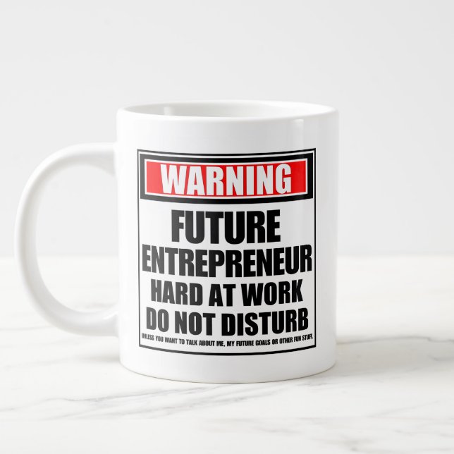 Grande Tasse Avertissement Entrepreneur Futur Au Travail (Gauche)