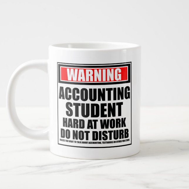 Grande Tasse Avertissement Étudiant Comptable Dur Au Travail (Gauche)
