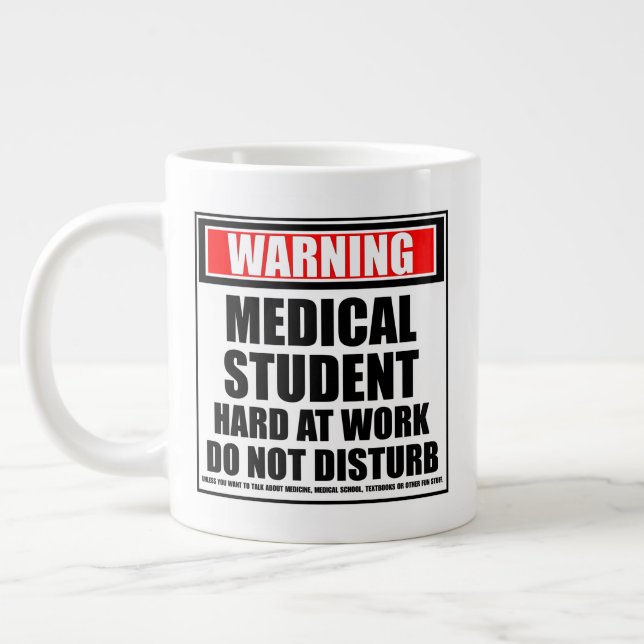Grande Tasse Avertissement Étudiant Médicale Dur Au Travail (Gauche)
