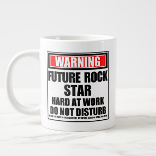 Grande Tasse Avertissement Future Rock Star Dur au travail