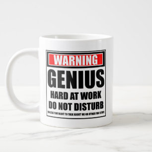 Grande Tasse Avertissement Genius Dur Au Travail Ne Dérangez Pa
