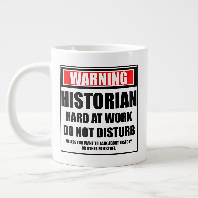 Grande Tasse Avertissement Historien Dur Au Travail Ne Dérangez (Gauche)