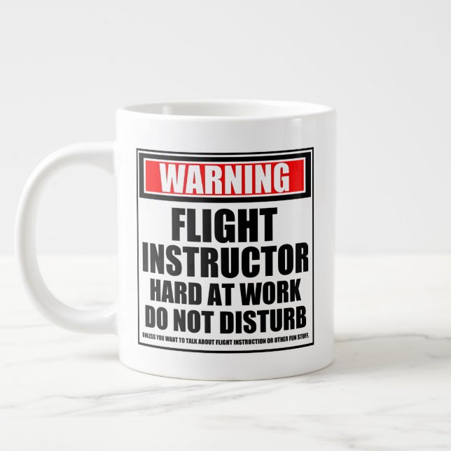 Grande Tasse Avertissement Instructeur De Vol Dur Au Travail (Gauche)