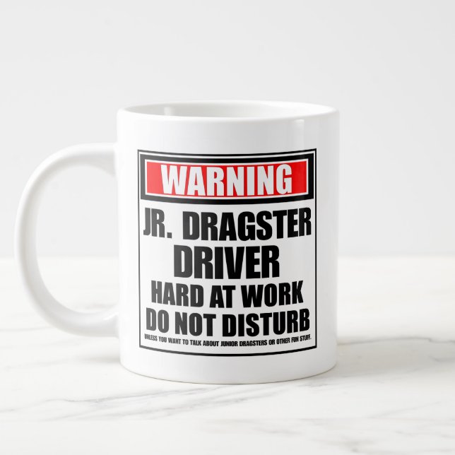Grande Tasse Avertissement Jr Dragster Driver Hard Au Travail (Gauche)