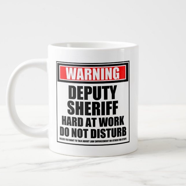 Grande Tasse Avertissement Le shérif adjoint dur au travail ne  (Gauche)