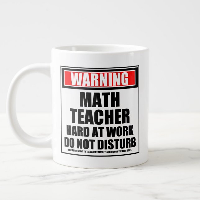 Grande Tasse Avertissement Math Enseignant Dur Au Travail Ne Dé (Gauche)