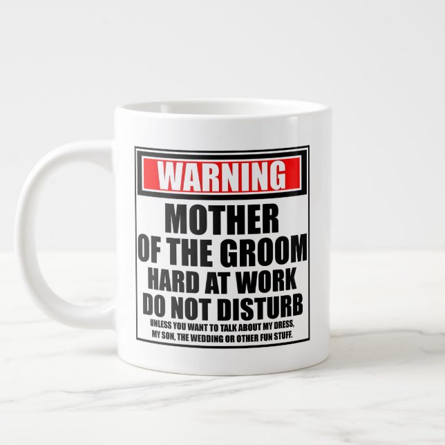 Grande Tasse Avertissement : Mère du marié au travail (Gauche)