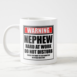 Grande Tasse Avertissement Nephew Dur Au Travail Ne Disturbe Pa