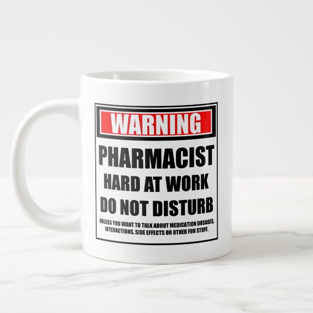Grande Tasse Avertissement Pharmacien Dur Au Travail Ne Disturb (Gauche)