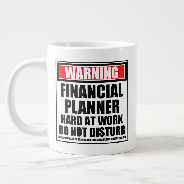 Grande Tasse Avertissement Planificateur Financier Dur Au Trava (Gauche)