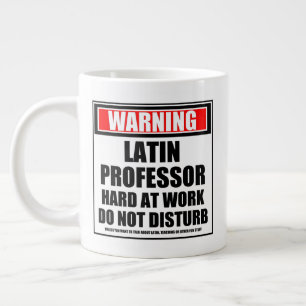 Grande Tasse Avertissement Professeur Latin Dur Travail