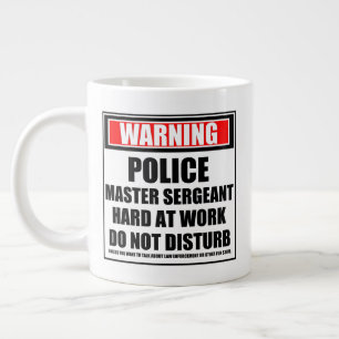 Grande Tasse Avertissement Sergent-Chef de Police au Travail