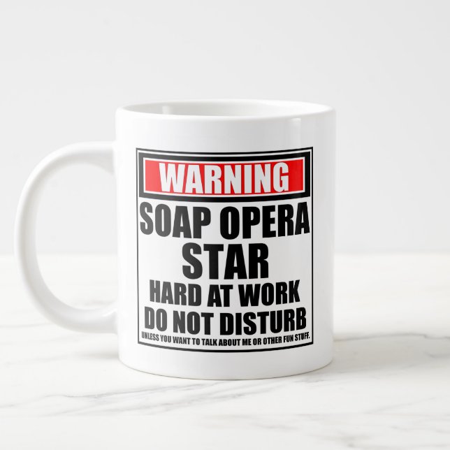 Grande Tasse Avertissement Soap Opera Star Dur Au Travail (Gauche)