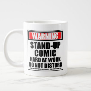 Grande Tasse Avertissement Stand-Up Comic Dur Au Travail Ne Dis