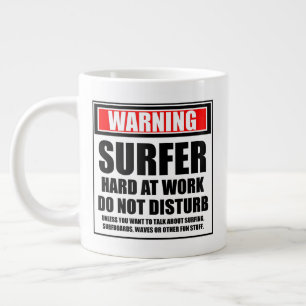 Grande Tasse Avertissement Surfer Dur Au Travail Ne Disturbe Pa