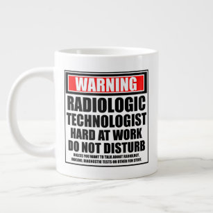 Grande Tasse Avertissement Technologue Radiologique Dur Au Trav