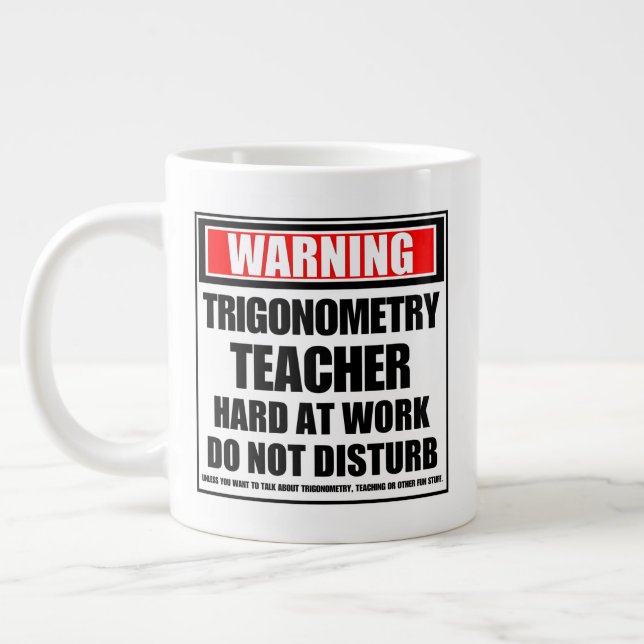 Grande Tasse Avertissement Trigonométrie Enseignant Dur Au Trav (Gauche)