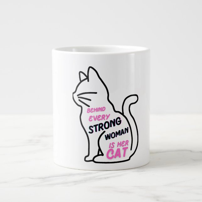 Grande Tasse Behind Every Strong Woman Is Her Cat - Cute Femini (Devant)