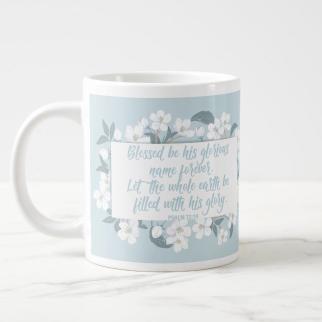 Grande Tasse Béni Soit Son Nom Psalm Christian Verse Floral (Gauche)