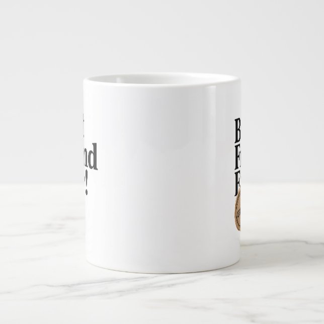 Grande Tasse Best Friend Ever - Conception de texte approuvée (Devant)