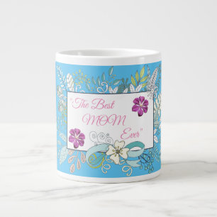 Grande Tasse 'Best Mom Ever' élégant cadeau floral Giant Coffee