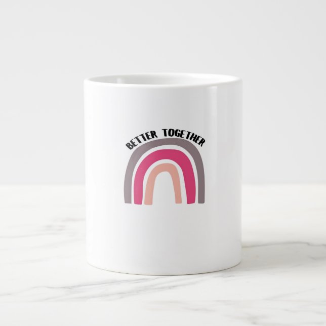 Grande Tasse Better Together Rainbow Joyful Aesthetic  (Devant)