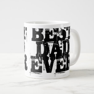 Grande Tasse Big Bold Distressed Meilleur Papa Jamais Typograph