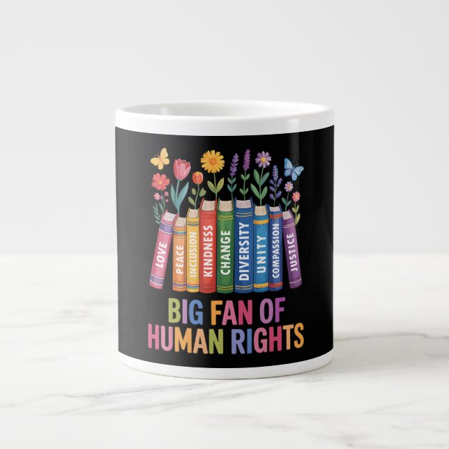 Grande Tasse Big Fan Of Human Rights  (Devant)