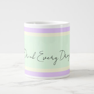 Grande Tasse Boire chaque goutte Jumbo