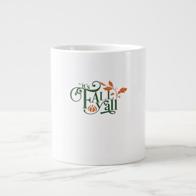 Grande Tasse C’est la Décontractée créative de Fall Y’all (Devant)