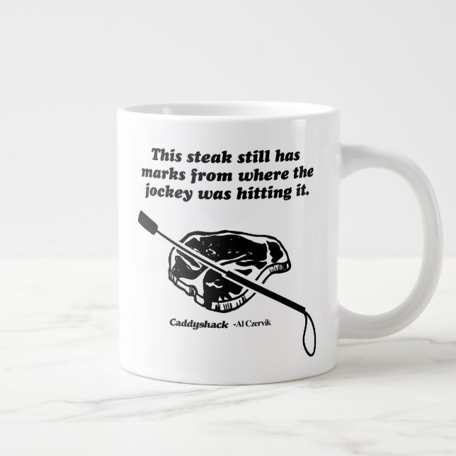 Grande Tasse Caddyshack | Ce Steak A Encore Des Marques (Droite)