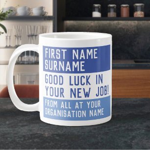 Grande Tasse Cadeau de départ - Bonne chance dans votre nouvel 