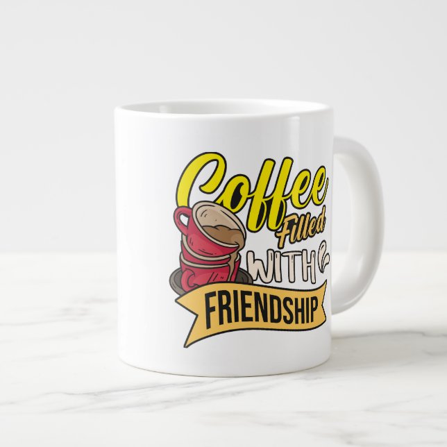 Grande Tasse Café rempli d'amitié (Devant droit)