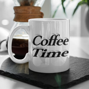 Grande Tasse Café Time café citations demi-texte noir
