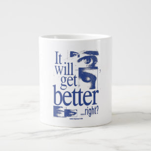 Grande Tasse Cela s'améliorera, n'est-ce pas ? Citation drôle e