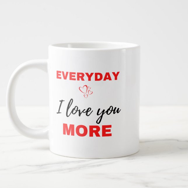 Grande Tasse Chaque jour je t'aime plus Noir (Gauche)