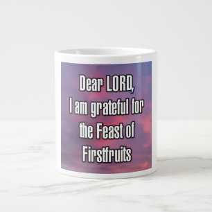 Grande Tasse Cher SEIGNEUR, je suis reconnaissant pour la Fête 