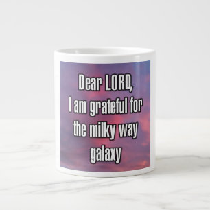 Grande Tasse Cher SEIGNEUR, je suis reconnaissant pour la voie